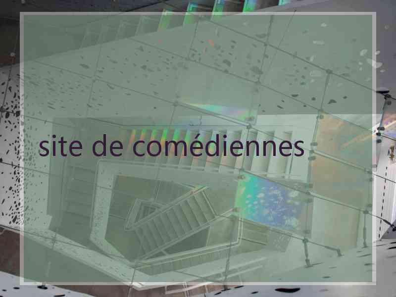 site de comédiennes