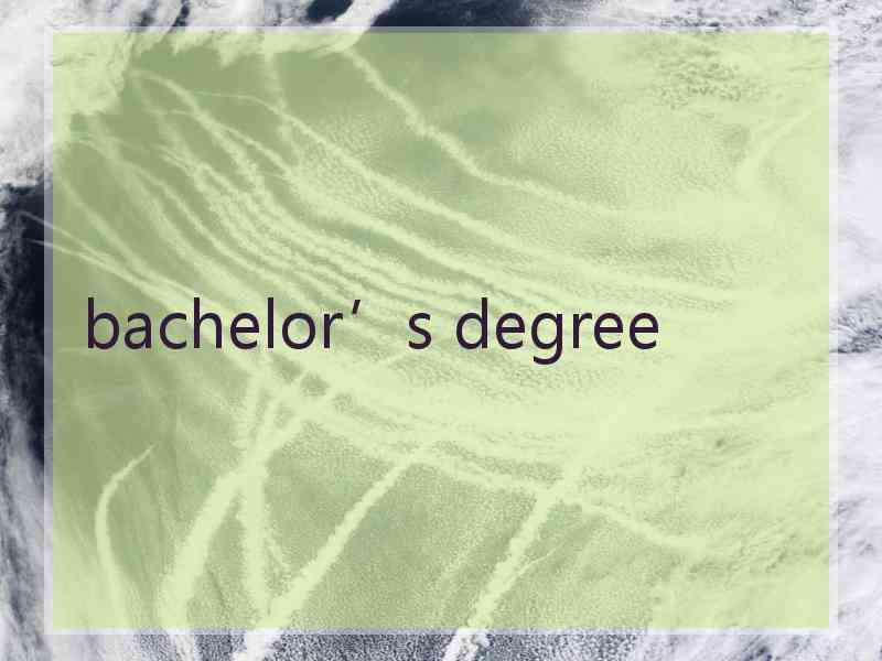 bachelor’s degree