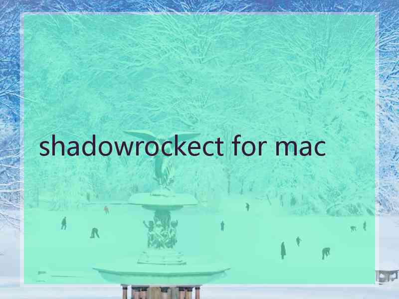 shadowrockect for mac